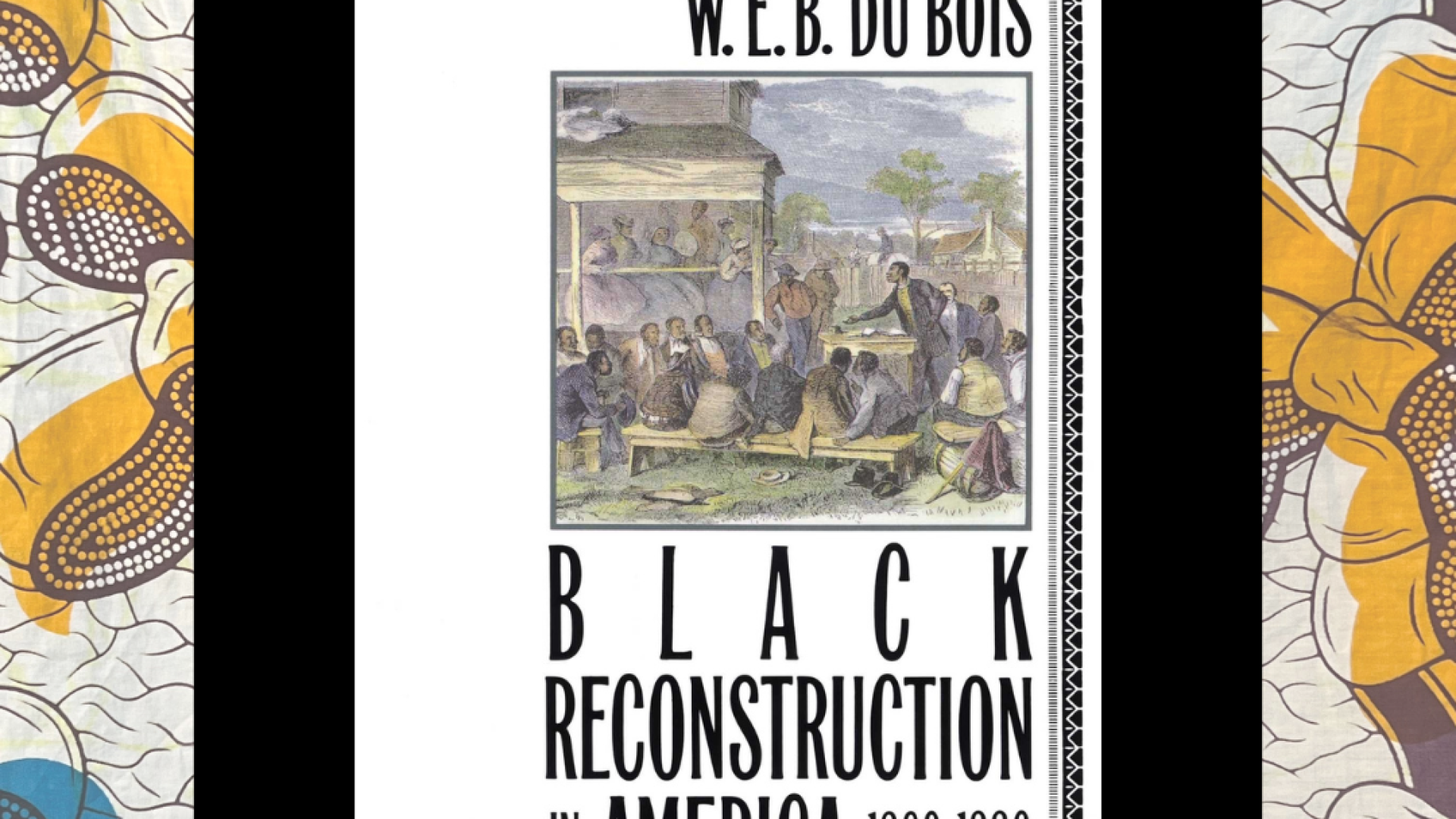 Black Reconstruction In America 18601880 The Labor Community
